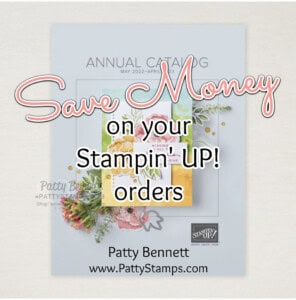 Shop online and save money on your Stampin' Up! online orders for papercrafting and card making supplies. www.PattyStamps.com