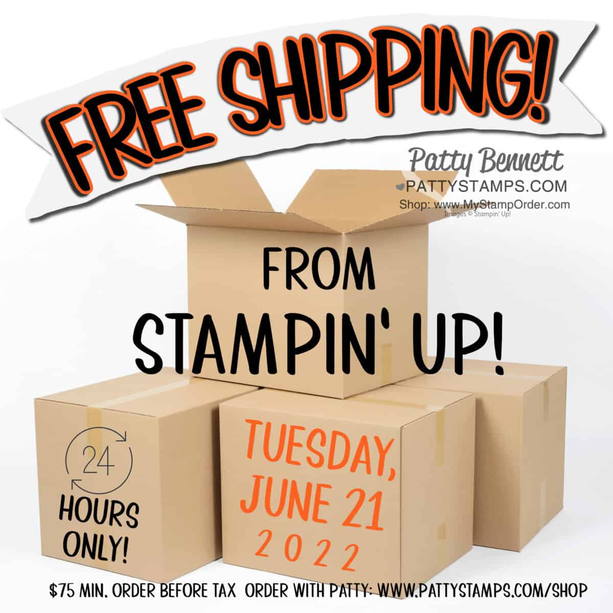 Stampin' UP! free shipping offer 24 hours only June 21, 2022. www.PattyStamps.com