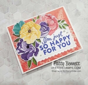 Pretty Prints background embossed with Painted Posies embossing folder. Hues of Happiness floral card with Good Feelings stamp set, idea by Patty Bennett