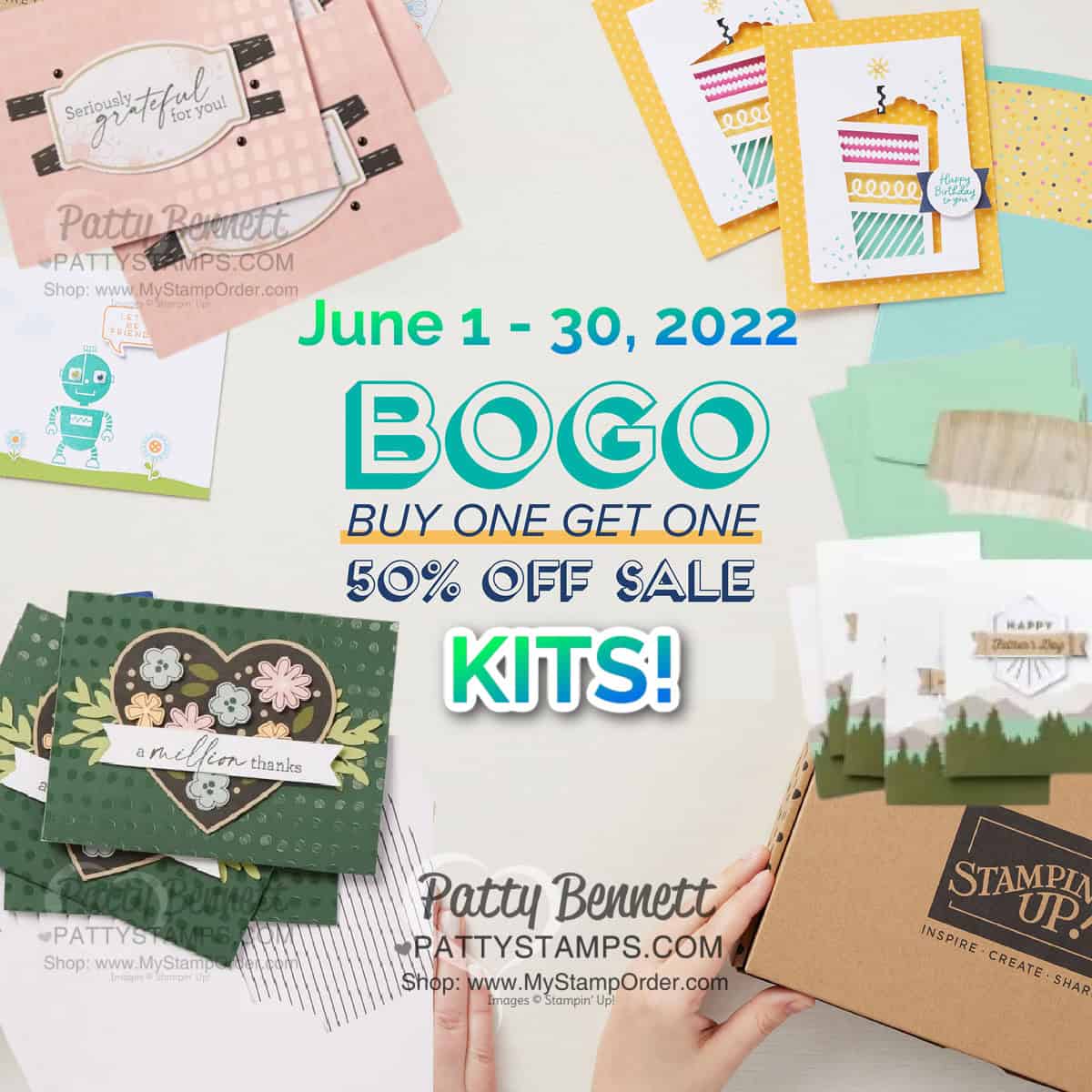Stampin UP! BOGO kit sale, buy 1 get 1 50% off, June 1 - 30, 2022. www.PattyStamps.com card kits and papercrafting kit sale.