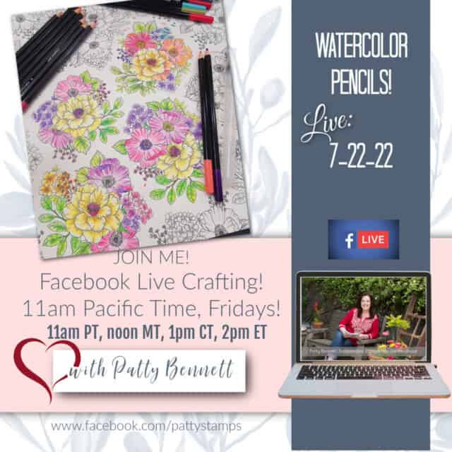 Let's learn watercolor pencil tips and techniques using the Stampin' Up! Abigail Rose designer paper! Live video today with Patty Bennett