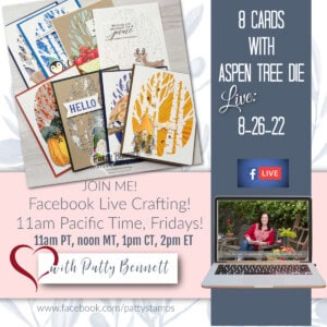 Facebook Live today. 8 Card ideas featuring the Stampin' Up! Perched in a Tree bundle with Aspen Tree dies, by Patty Bennett