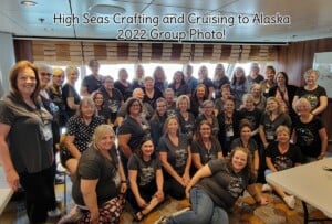 Group Photo 2022: Crafting & Cruising to Alaska on the Royal Caribbean Ovation of the Seas with Patty and Kurstan