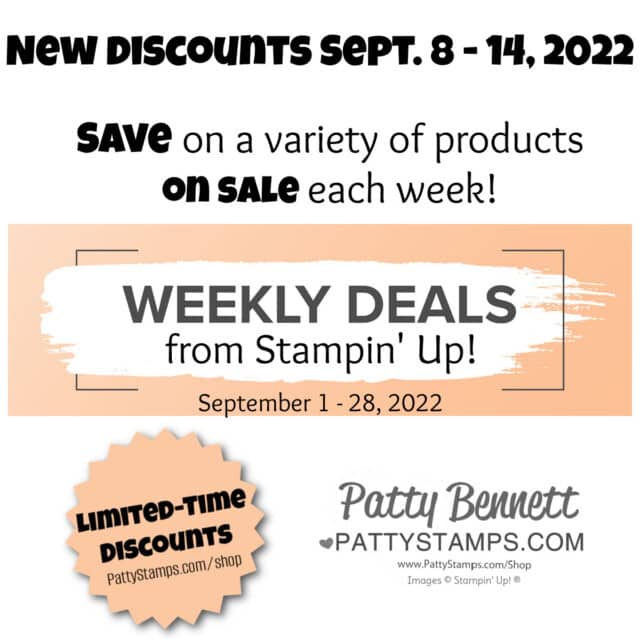 Week 2: Stampin Up! sale: weekly deals discounts September 2022. www.PattyStamps.com/shop