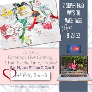 Weekly Crafting video with Patty: 2 easy ways to make gift tags live!
