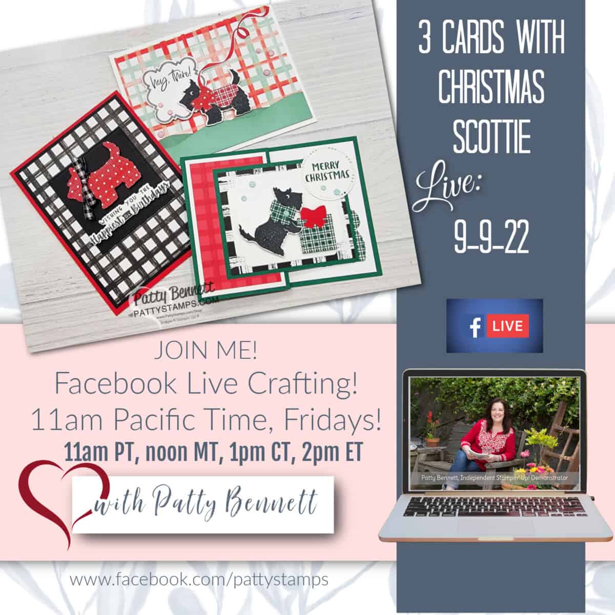 Live video with Patty Bennett - create 3 Christmas Scottie cards with the Stampin' Up! bundle.