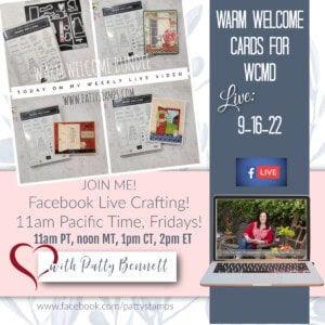 Warm Welcome bundle from Stampin' Up! for World Card Making Day. Free live video with Patty Bennett