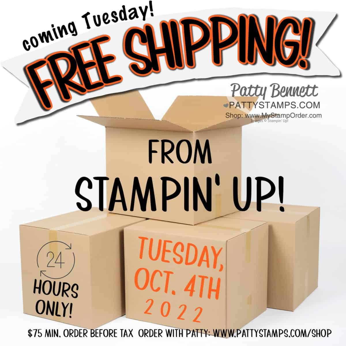 Coming Tuesday Oct 4, 2022, Free Shipping from Stampin' Up! on orders over $75 www.PattyStamps.com/shop
