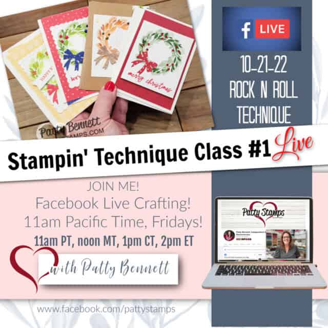 Stampin' Technique Series part 1: Rock n Roll technique cards on Facebook Live by Patty Bennett