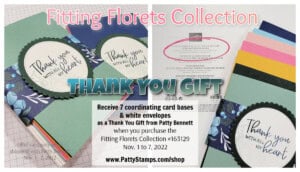 Fitting Florets collection from Stampin' Up! - free thank you gift from Patty Bennett Nov 1 - 7 2022