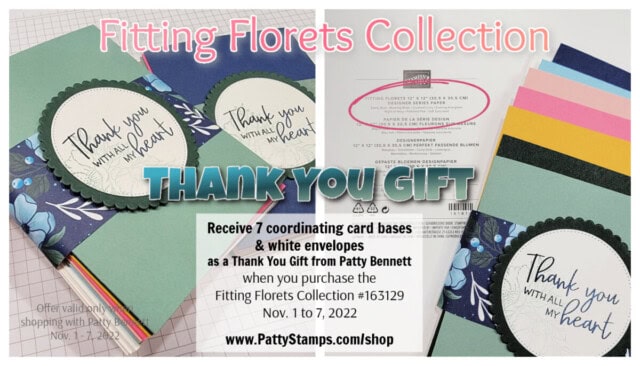 Fitting Florets collection from Stampin' Up! - free thank you gift from Patty Bennett Nov 1 - 7 2022
