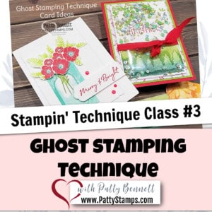 Facebook Live Free Technique Class online featuring Ghost Stamping, by Patty Bennett