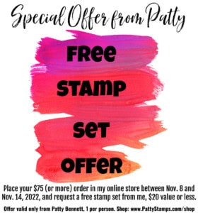 Free Stamp set offer from Patty Bennett, www.pattystamps.com November 2022