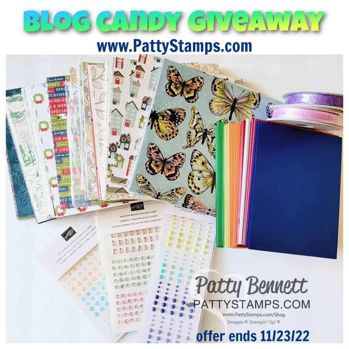 Blog Candy Giveaway from Patty Bennett. Stampin' Up! product giveaway www.PattyStamps.com ends 11/23/22
