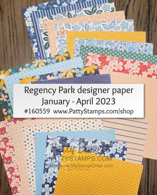 Regency Park designer paper from Stampin Up! Available January 2023. Patty Bennett Stampin' Up! demonstrator.
