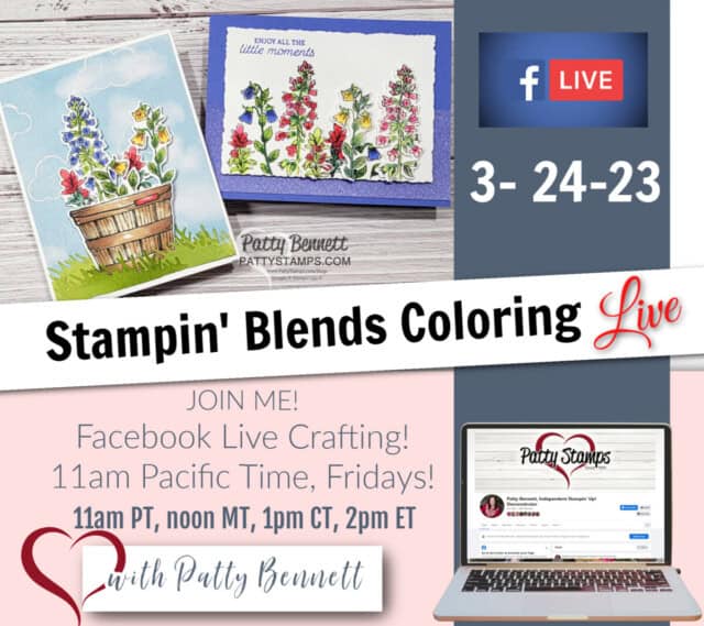 Join me live for some Stampin Blends coloring with the Stampin UP! Greatest Journey and Cheerful Basket stamp sets.