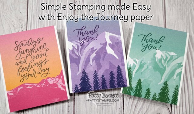 Simple Stamping Cards made easy with Stampin' Up! Enjoy the Journey designer paper an Good Feelings stamp set. by Patty Bennett