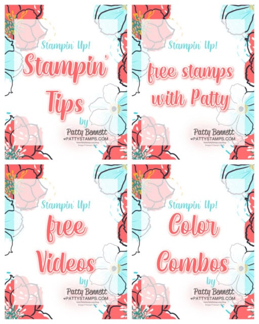 click to find Free crafting and stamping tips, color combos and videos from Patty Bennett for paper crafting and card making with Stampin' Up! supplies