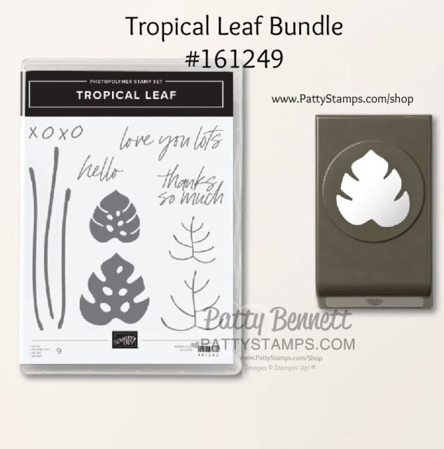 Stampin' UP! Online Exclusives Tropical Leaf bundle with punch #161249 www.PattyStamps.com/shop