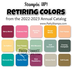 Retiring Stampin' Up! colors 2023. order online while supplies last www.pattystamps.com/shop