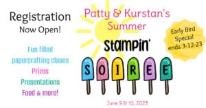 Summer STampin' Soiree with new 2023 2024 Stampin' Up! Catalog classes by Patty Bennett & Kurstan del Rosario