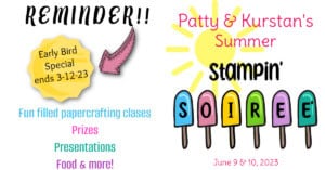 Summer STampin' Soiree with new 2023 2024 Stampin' Up! Catalog classes by Patty Bennett & Kurstan del Rosario