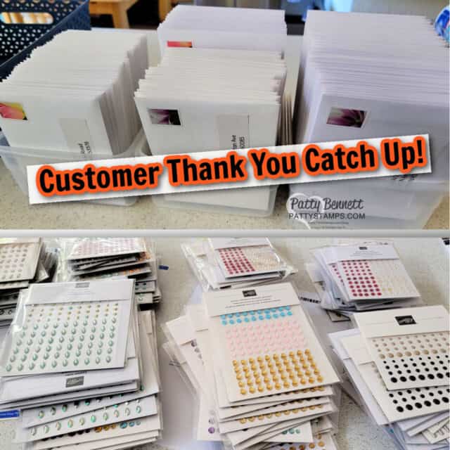 Catching up on customer thank you cards for Stampin' Up! online orders with Patty Bennett
