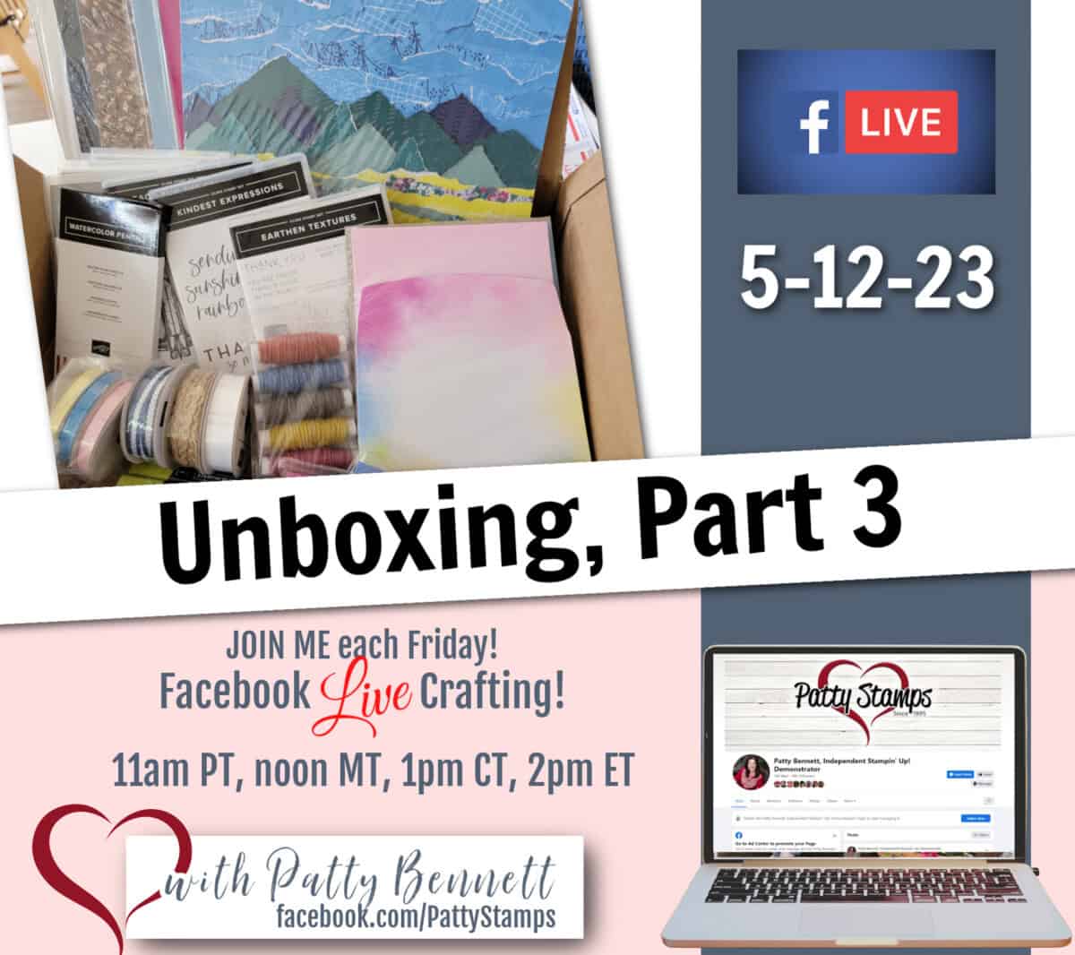 Facebook Live with Patty Bennett, Stampin' UP! new catalog unboxing part 3