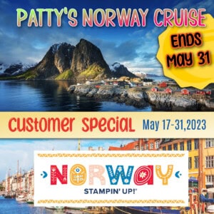 Double Points Free Stamps with Patty Stampin' UP! Norway Cruise Special