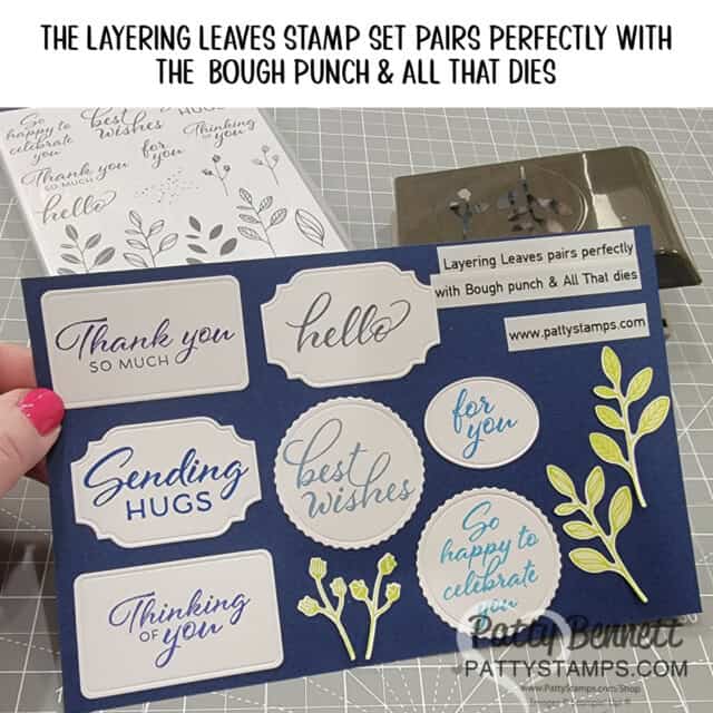 Stampin' Up! Bough punch and Layering leave set pairs nicely with the All That dies