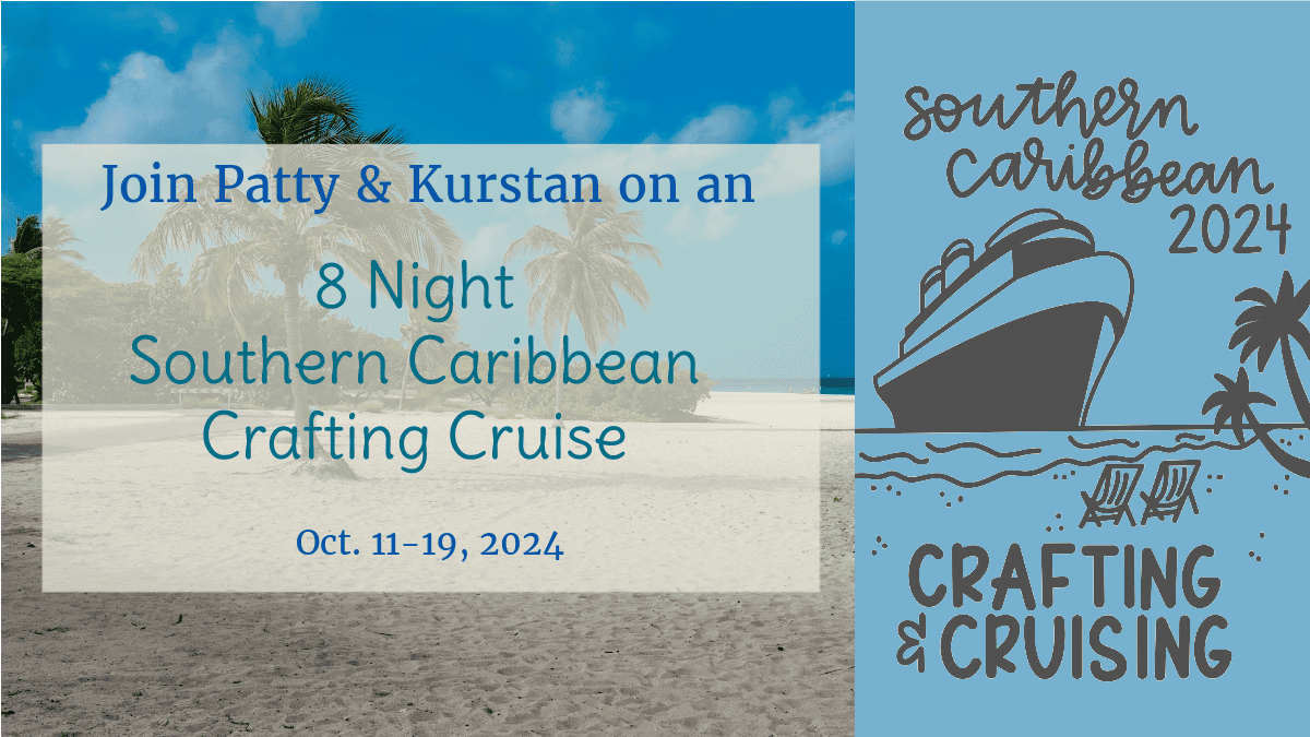 2024 Crafting & Cruising Southern Caribbean Cruise with STampin' UP! papercrafting and card making products by Patty Bennett & Kurstan del Rosario