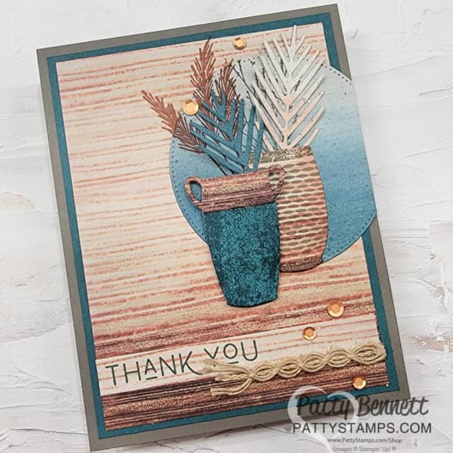 Stampin UP! Earthen Textures bundles card idea by Patty Bennett