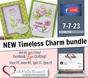 Make cards with the new Stampin' Up! Timeless Charm bundle and card making supplies, live with Patty Bennett