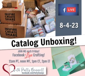Stampin' UP! Holiday Catalog unboxing live today on Facebook with Patty Bennett.