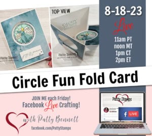 Facebook live weekly crafting video: Stampin' Up! So Very Merry set circle fun fold card with Patty Bennett