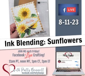 Facebook live card making class with Stampin' Up! Abundant Beauty masks / stencils and blending brushes. Sunflower card with Patty Bennett