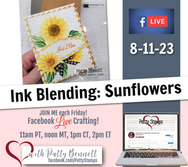 Facebook live card making class with Stampin' Up! Abundant Beauty masks / stencils and blending brushes. Sunflower card with Patty Bennett