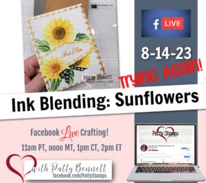 Facebook live card making class with Stampin' Up! Abundant Beauty masks / stencils and blending brushes. Sunflower card with Patty Bennett