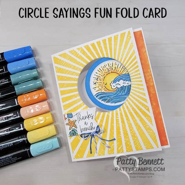 Circle Sayings Fun Fold card with Stampin' UP! Rays of Light background stamp. Stampin' Blends coloring. Card by Patty Bennett