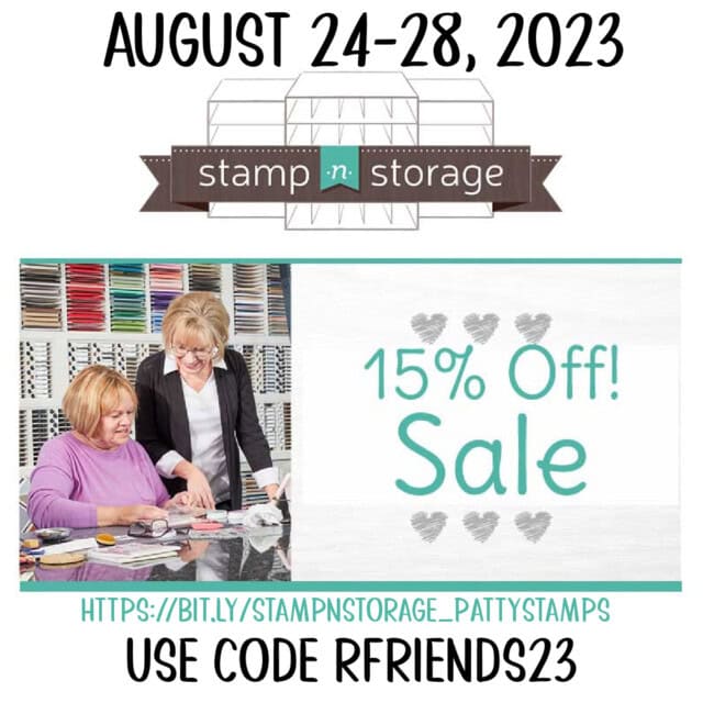 Stamp-n-Storage sale August 2023. Craft room organizing and storage.