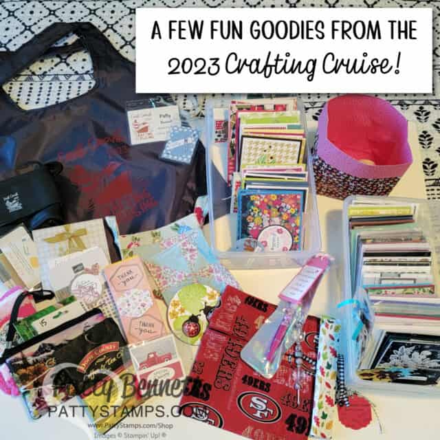 2023 Crafting Cruise with Patty & Kurstan. Stampin' Up! projects and more. A few of the gifts, prizes, cards and swaps from the cruise.