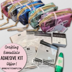 Crafting Essentials adhesive kit offer from Patty Bennett with Stampin' UP! dimensionals and adhesive