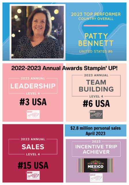 Stampin UP! Annual Awards for Patty Bennett PattyStamps 2022 2023