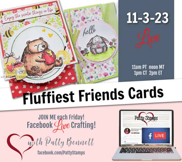 Facebook live video with Patty Bennett - coloring Fluffiest Friends cards with Stampin' Blends markers