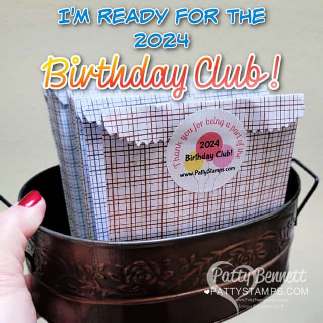 2024 Birthday Club Customer Appreciation gift from Patty Bennett - earn a free Stampin' Up! stamp set!