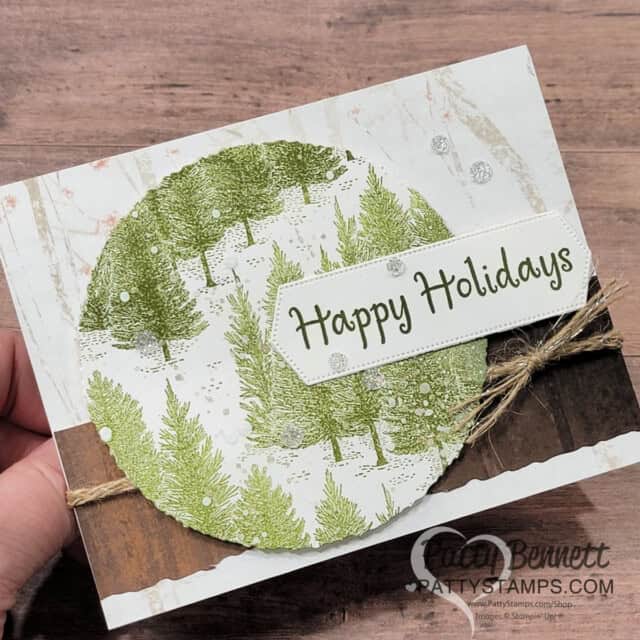 Fragrant Forest tree background stamp holiday card, with Deckled Circle Dies & Stampin' Up! supplies by Patty Bennett