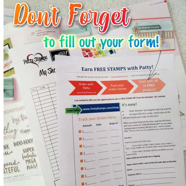 Free Stamps with Patty customer loyalty form reminder PattyStamps for Stampin' Up! online orders