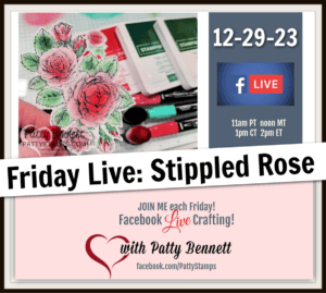 Stampin' Up! Stippled Rose bundle: coloring techniques live with Patty Bennett today