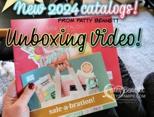 Stampin Up! 2024 mini catalog unboxing video with Patty Bennett live