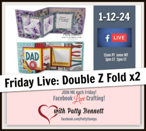 Weekly live crafting with Patty Bennett - let's make 2 Double Z fold cards. Trusty Tools and Perennial Lavender from Stampin' Up!